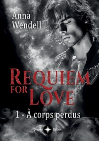 Image de Requiem for Love - À corps perdus