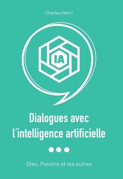 Picture of Dialogues avec l´intelligence artificielle- Dieu, Poutine et les autres