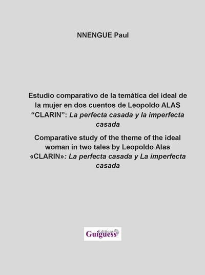 Image de Estudio comparativo de la temática del ideal de la mujer en dos cuentos de Leopoldo ALAS “CLARIN”: