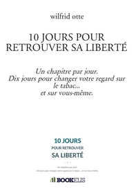 Image de 10 JOURS POUR RETROUVER SA LIBERTÉ