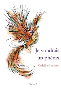 Image de Je voudrais un phénix