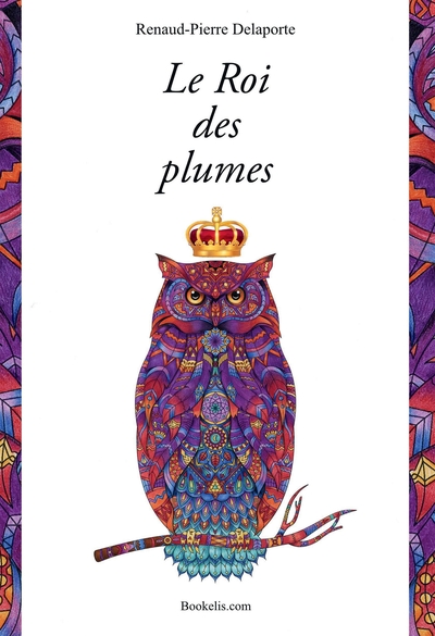 Picture of Le Roi des plumes