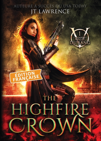 Picture of The Highfire Crown, Édition française, Tome 1