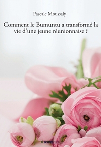 Image de Comment le Bumuntu a transformé la vie d'une jeune réunionnaise ?