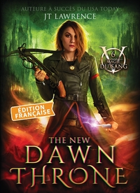 Picture of The New Dawn Throne, Édition française, Tome 6