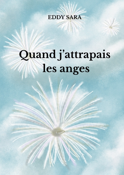 Picture of Quand j'attrapais les anges