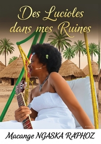 Picture of Des lucioles dans mes ruines