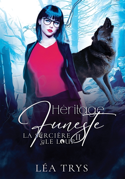 Image de Héritage Funeste (La Sorcière & le Loup T.2)