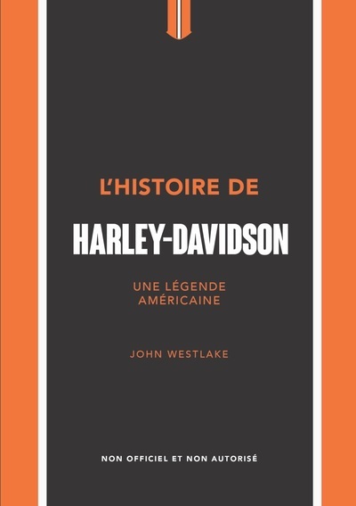 Picture of L'Histoire de Harley-Davidson - Une légende américaine
