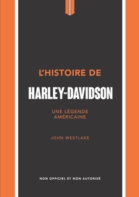 Picture of L'Histoire de Harley-Davidson - Une légende américaine
