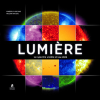 Picture of Lumière - Le spectre visible et au-delà