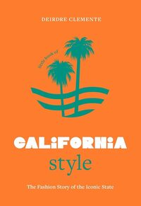 Picture of Little Book of California Style