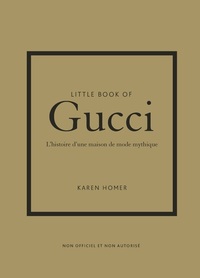 Picture of Little Book of Gucci - L'histoire d'une maison de mode mythique (version française)