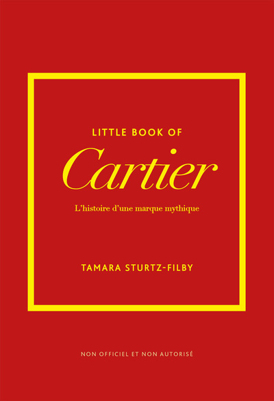 Image de Little Book of Cartier - L'histoire d'une marque mythique