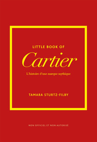 Image de Little Book of Cartier - L'histoire d'une marque mythique