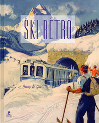 Image de Ski Rétro - Affiches publicitaires de l'Age d'Or des Sports d'Hiver