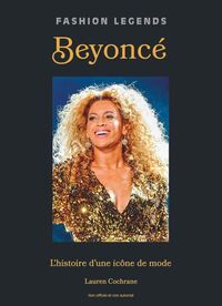 Image de Beyonce - L'Histoire d'une icône de la Mode