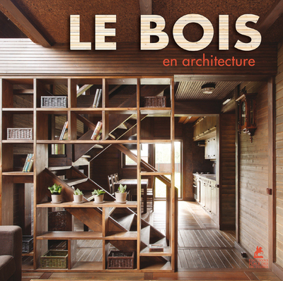Picture of Le bois en architecture