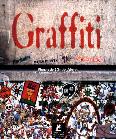 Image de Graffiti, 30 années de Street Art à Paris