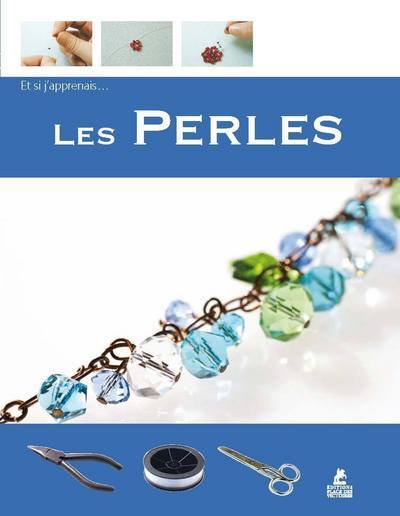 Image de Et si j'apprenais... Les perles