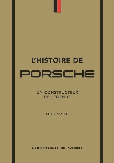 Picture of L'Histoire de Porsche - Un constructeur de légende