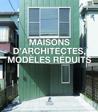 Picture of Maisons d'architectes, modèles réduits