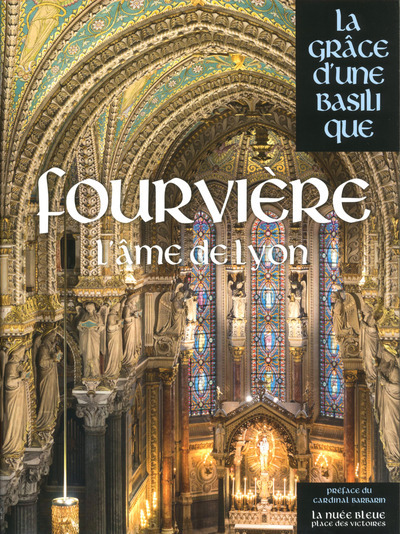 Picture of Fourvière - La Grâce d'une Basilique