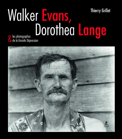 Image de Walker evans, dorothea lange & les photographes de la grande dépression