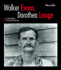 Image de Walker evans, dorothea lange & les photographes de la grande dépression