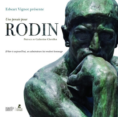 Image de Une pensée pour Rodin - D'hier à aujourd'hui, ses admirateurs lui rendent hommage