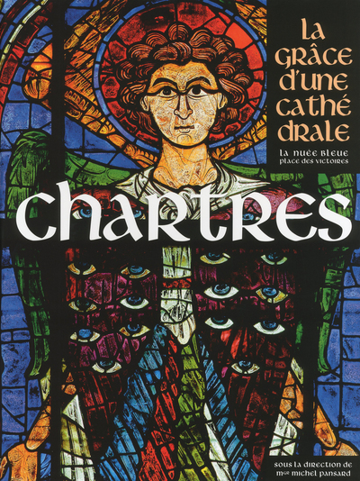 Picture of Chartres, la Grâce d'une Cathédrale