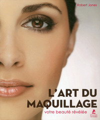 Picture of L'Art du maquillage - Votre beauté révélée