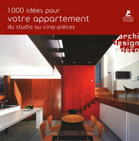Image de 1000 idées pour votre appartement du studio au cinq pièces
