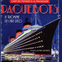 Picture of Paquebots - Le triomphe de l'art déco - L'art du voyage à la française