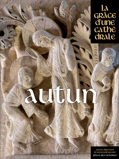 Picture of Autun, la Grâce d'une Cathédrale