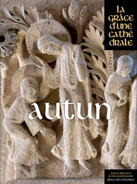 Picture of Autun, la Grâce d'une Cathédrale