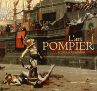 Image de L'Art pompier - Les feux de l'académisme