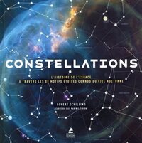 Picture of Constellations - L'Histoire de l'Espace à travers les 88 motifs étoilés connus du ciel nocturne