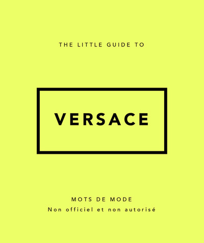 Picture of The Little Guide to Versace - Mots de mode (Version Française)