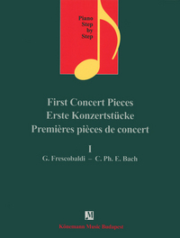 Image de Partition - Premières pièces de concert I - Girolamo Frescobaldi - Carl Philipp Emanuel Bach - piano