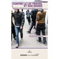 Image de Contre La Loi Travail Et Son Monde