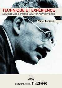 Image de Technique Et Experience, Melancolie De Gauche Et Autres Textes