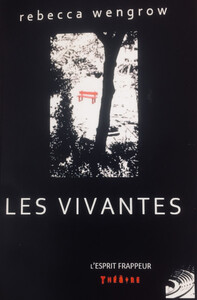 Image de Les vivantes - Rebecca Wengrow
