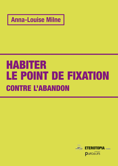 Picture of Habiter le point de fixation