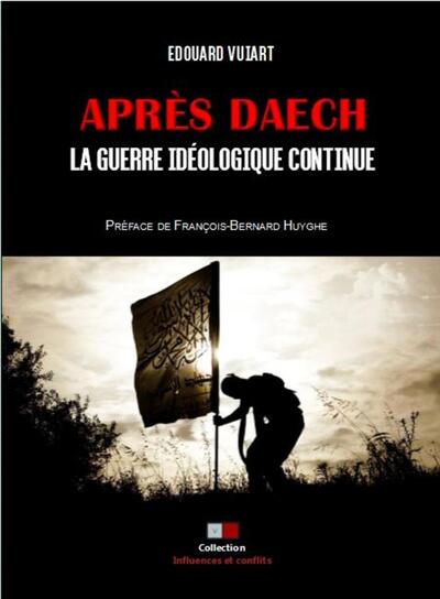 Image de Après Daech, la guerre idéologique continue