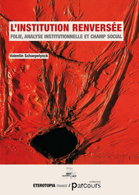 Picture of L'Institution Renversée