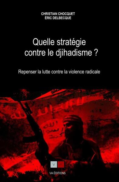 Picture of Quelle stratégie contre le djihadisme ?