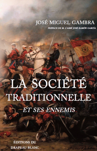 Image de La Société traditionnelle et ses ennemis