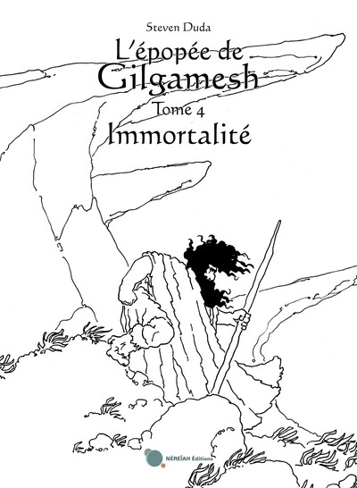 Picture of L'épopée de Gilgamesh- tome 4 : immortalité