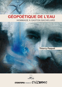 Picture of Geopoetique De L'Eau, Hommage A Gaston Bachelard